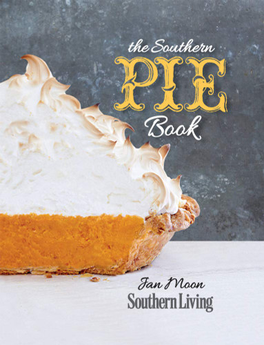 The Southern Pie Book (Southern Living (Paperback Oxmoor)