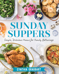 Sunday Suppers: Simple Delicious Menus for Family Gatherings