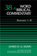 Word Biblical Commentary: Volume 38A Romans 1-8
