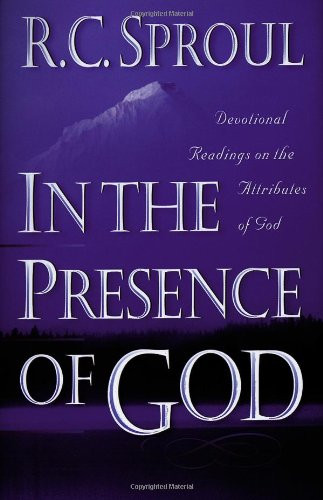 In The Presence Of God Devotional Readings On The Attributes Of God