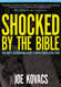Shocked by the Bible