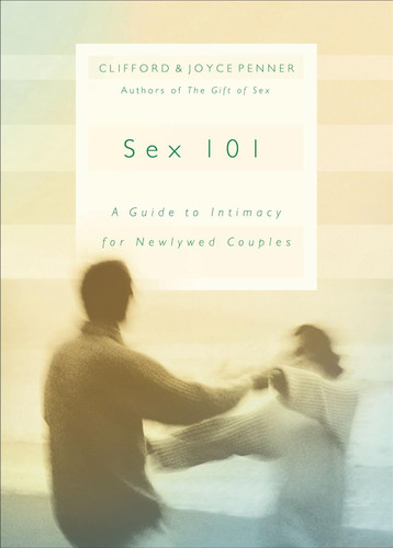 Sex 101: Getting Your Sex LIfe Off to a Great Start