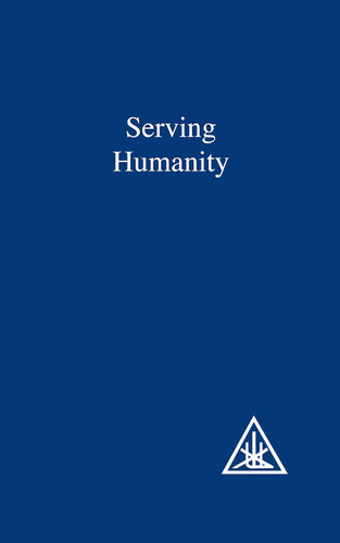 Serving Humanity: A Compilation
