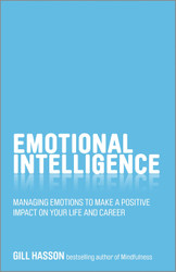 Emotional Intelligence: Managing emotions to make a positive impact