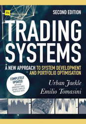 Trading Systems: A new approach to system development and portfolio