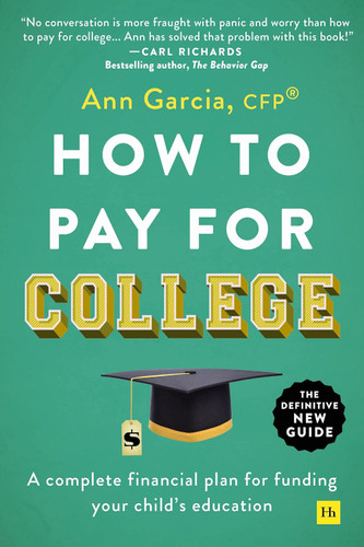 How to Pay for College: A complete financial plan for funding your
