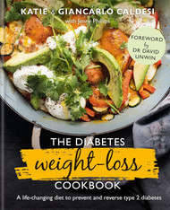 The Diabetes Weight Loss Cookbook: A life-changing diet to prevent