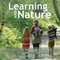 Learning with Nature: A how-to guide to inspiring children through