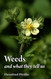 Weeds and What They Tell Us