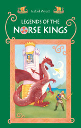 Legends of the Norse Kings: The Saga of King Ragnar Goatskin and The