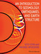 An Introduction to Seismology Earthquakes and Earth Structure