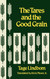 The Tares and the Good Grain or the Kingdom of Man at the Hour of