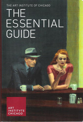 Art Institute of Chicago: The Essential Guide