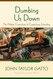 Dumbing Us Down: The Hidden Curriculum of Compulsory Schooling