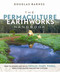 The Permaculture Earthworks Handbook: How to Design and Build Swales