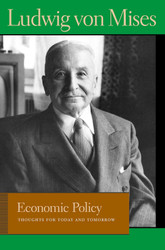 Economic Policy: Thoughts for Today and Tomorrow