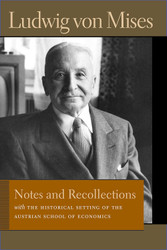 Notes and Recollections: With The Historical Setting of the Austrian