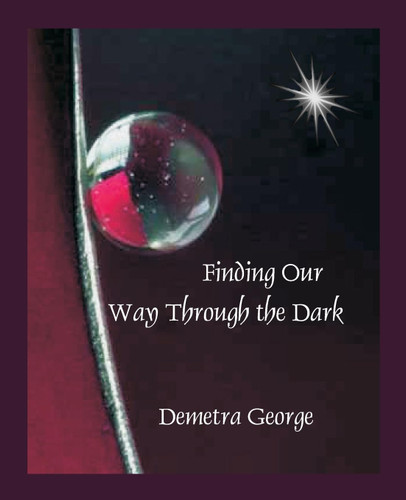 Finding our Way through the Dark (2008)