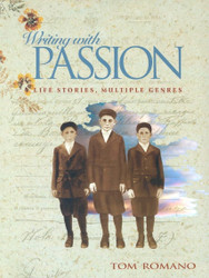 Writing with Passion: Life Stories Multiple Genres