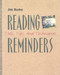 Reading Reminders: Tools Tips and Techniques