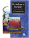 Periodontal Surgery: A Clinical Atlas