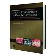 Surgical Complications in Oral Implantology: Etiology Prevention and