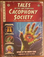 Tales of the San Francisco Cacophony Society