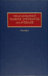 The Law and Practice of Marine Insurance and Average