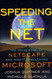 Speeding the Net: The Inside Story of Netscape and How It Challenged