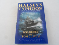 Halsey's Typhoon: The True Story Of A Fighting Admiral an Epic Storm