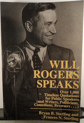 Will Rogers Speaks