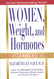 Women Weight and Hormones: A Weight-Loss Plan for Women Over 35