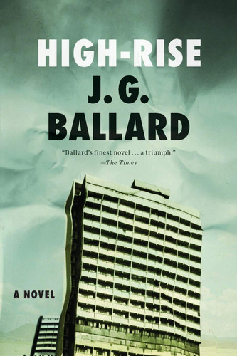 High-Rise: A Novel