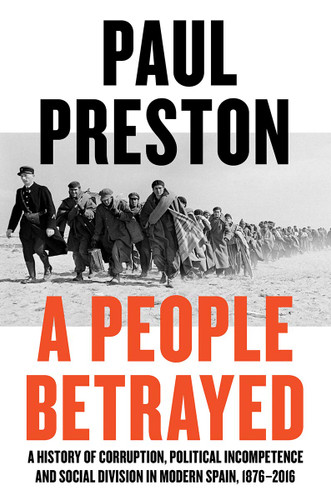 A People Betrayed: A History of Corruption Political Incompetence and