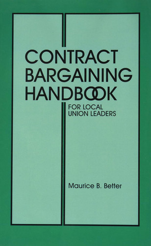 Contract Bargaining Handbook for Local Union Leaders