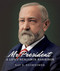 Mr. President: A Life of Benjamin Harrison