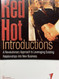 Red Hot Introductions