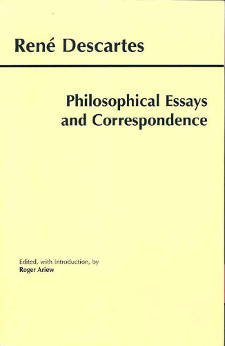Philosophical Essays and Correspondence