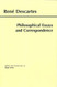 Philosophical Essays and Correspondence