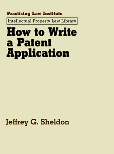 How to Write a Patent Application