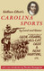 Carolina Sports by Land and Water