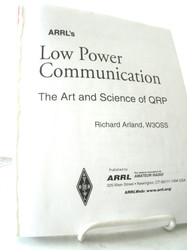 ARRL's Low Power Communication: The Art and Science of Qrp