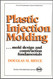 Plastic Injection Molding