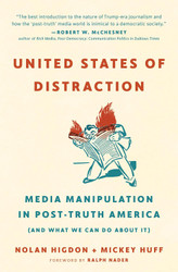 United States of Distraction: Media Manipulation in Post-Truth America