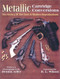 Metallic Cartridge Conversions: The History of the Guns & Modern