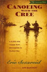 Canoeing with the Cree: 75th Anniversary Edition