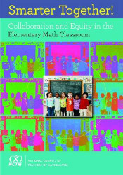 Smarter Together! Collaboration and Equity in the Elementary Math