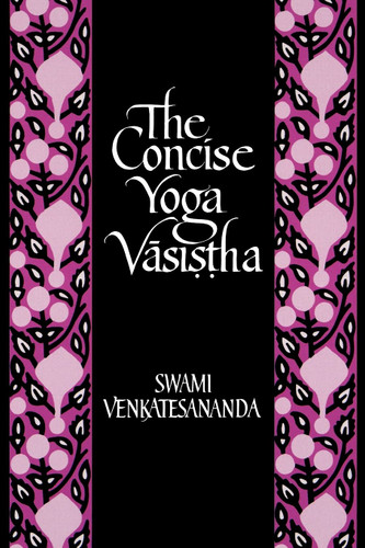 The Concise Yoga Vasistha