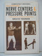 Self-Defense Nerve Centers and Pressure Points for Karate Jujitsu and
