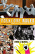 Folklore Rules: A Fun Quick and Useful Introduction to the Field of